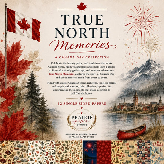Prairie Paper Studio 12x12 Collection - True North Memories