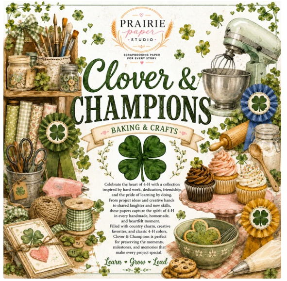 Prairie Paper Studio 12x12 Collection Clover & Champions Baking & Crafts (4H)