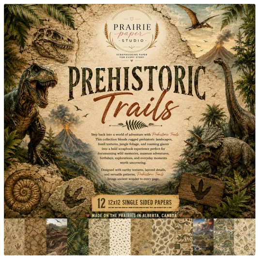Prairie Paper Studio 12x12 Collection - Prehistoric Trails